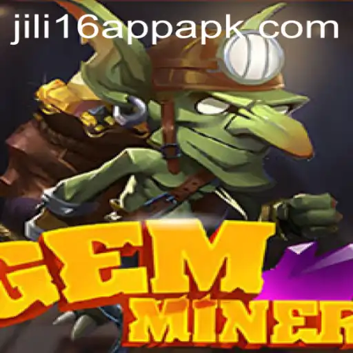 Exploring GemMiner: Unearthing the Thrills of the Jili16 App APK