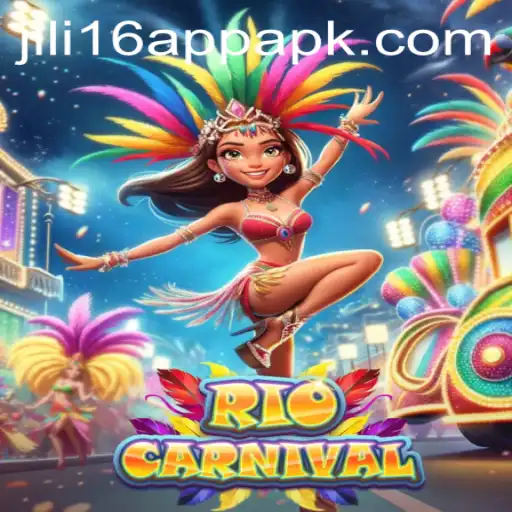 Experience the Excitement of RioCarnival on Jili16 App APK